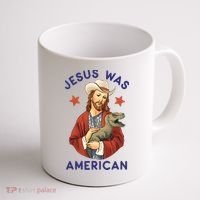 Jesus Was American Coffee Mug thumb 1