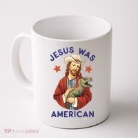 Jesus Was American Coffee Mug thumb 0
