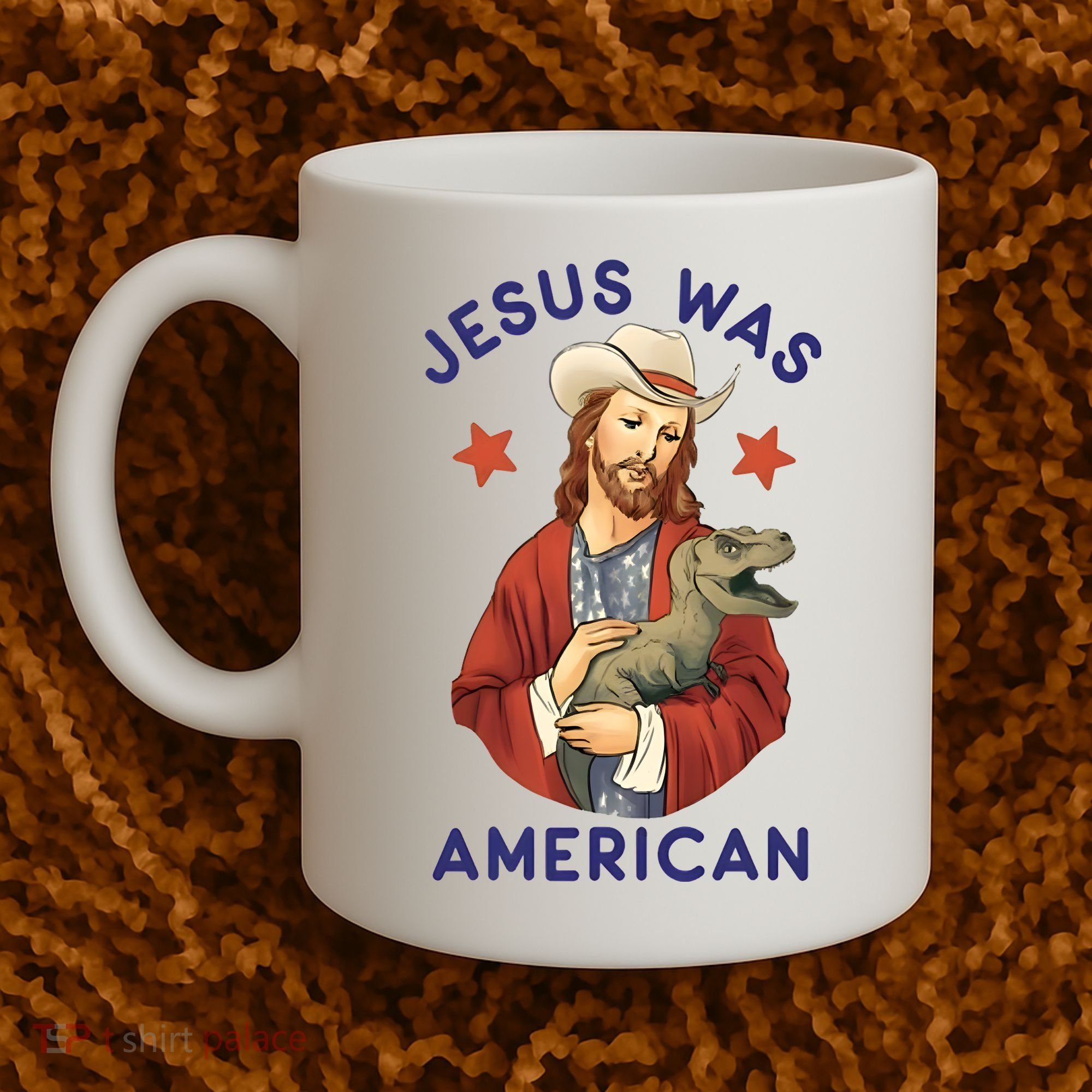Jesus Was American Coffee Mug