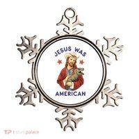 Jesus Was American Ornament thumb 0