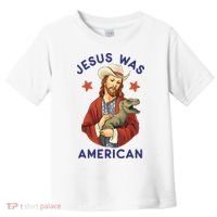Jesus Was American Toddler T-Shirt thumb 0