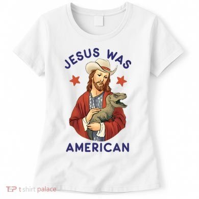 Jesus Was American Women's T-Shirt