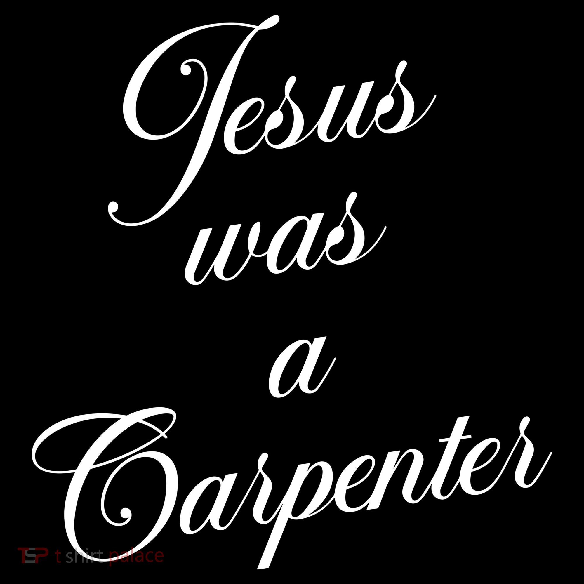 Jesus Was A Carpenter Women's Hoodie