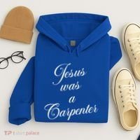 Jesus Was A Carpenter Hoodie thumb 4