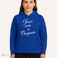 Jesus Was A Carpenter Hoodie thumb 5
