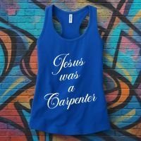 Jesus Was A Carpenter Women's Tank Top thumb 3