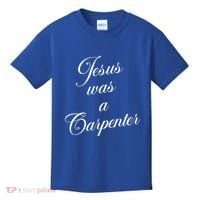 Jesus Was A Carpenter Kids T-Shirt thumb 0