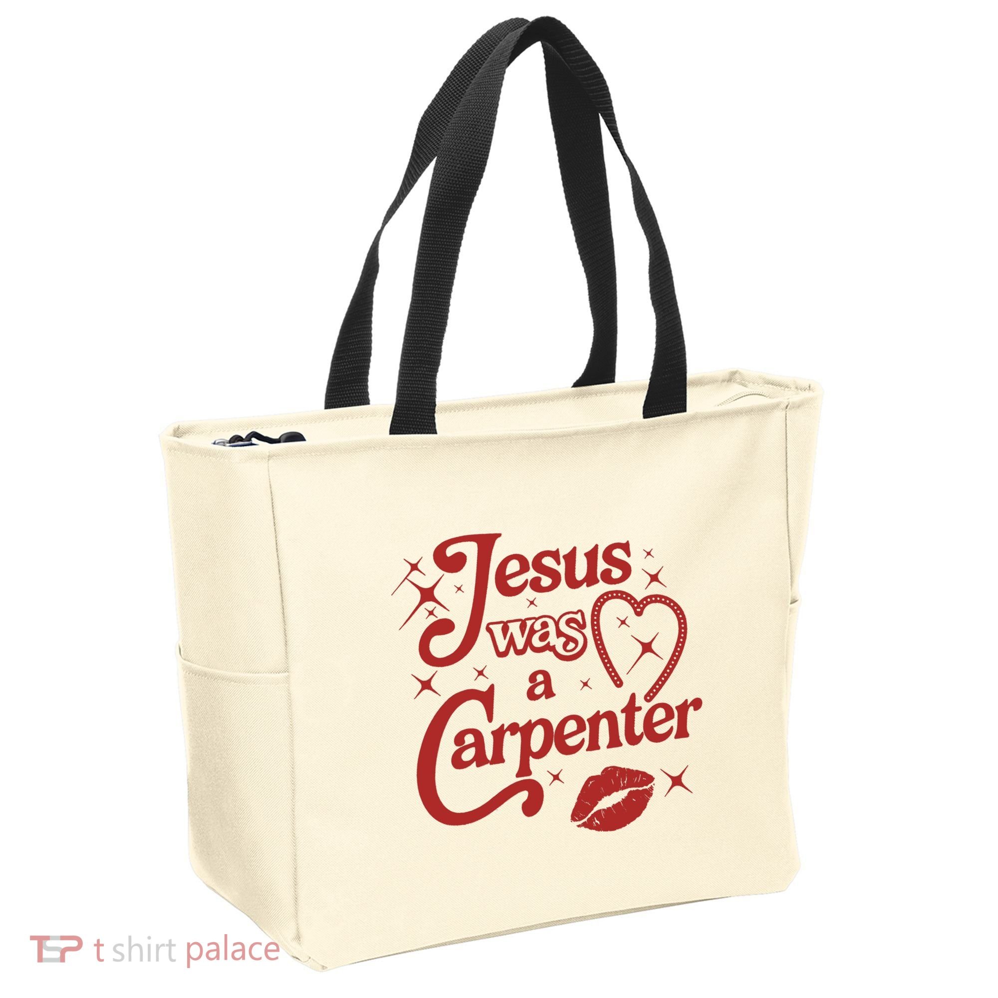 Jesus Was A Carpenter Christian Jesus Sayings Tote Bag