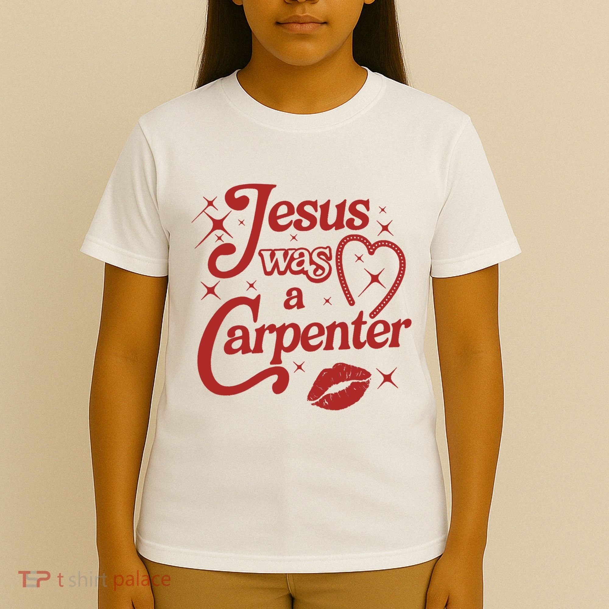 Jesus Was A Carpenter Christian Jesus Sayings T-Shirt