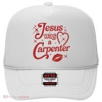 Jesus Was A Carpenter Christian Jesus Sayings Hat thumb 0