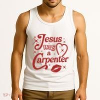 Jesus Was A Carpenter Christian Jesus Sayings Tank Top thumb 3