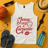 Jesus Was A Carpenter Christian Jesus Sayings Tank Top thumb 4