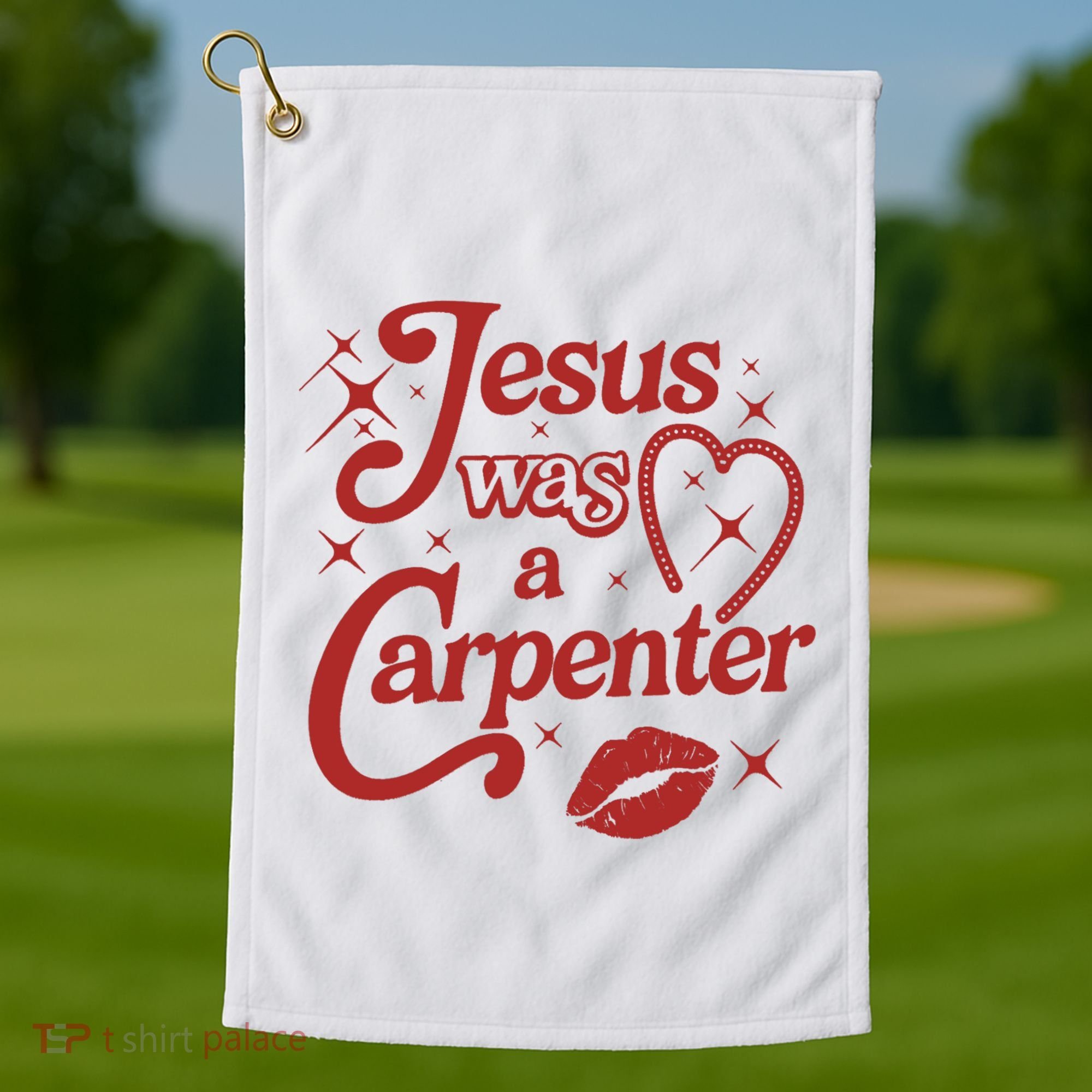 Jesus Was A Carpenter Christian Jesus Sayings Golf Towel