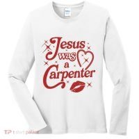 Jesus Was A Carpenter Christian Jesus Sayings Women's Long Sleeve Shirt thumb 0