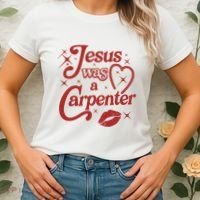 Jesus Was A Carpenter Christian Jesus Sayings Women's T-Shirt thumb 2