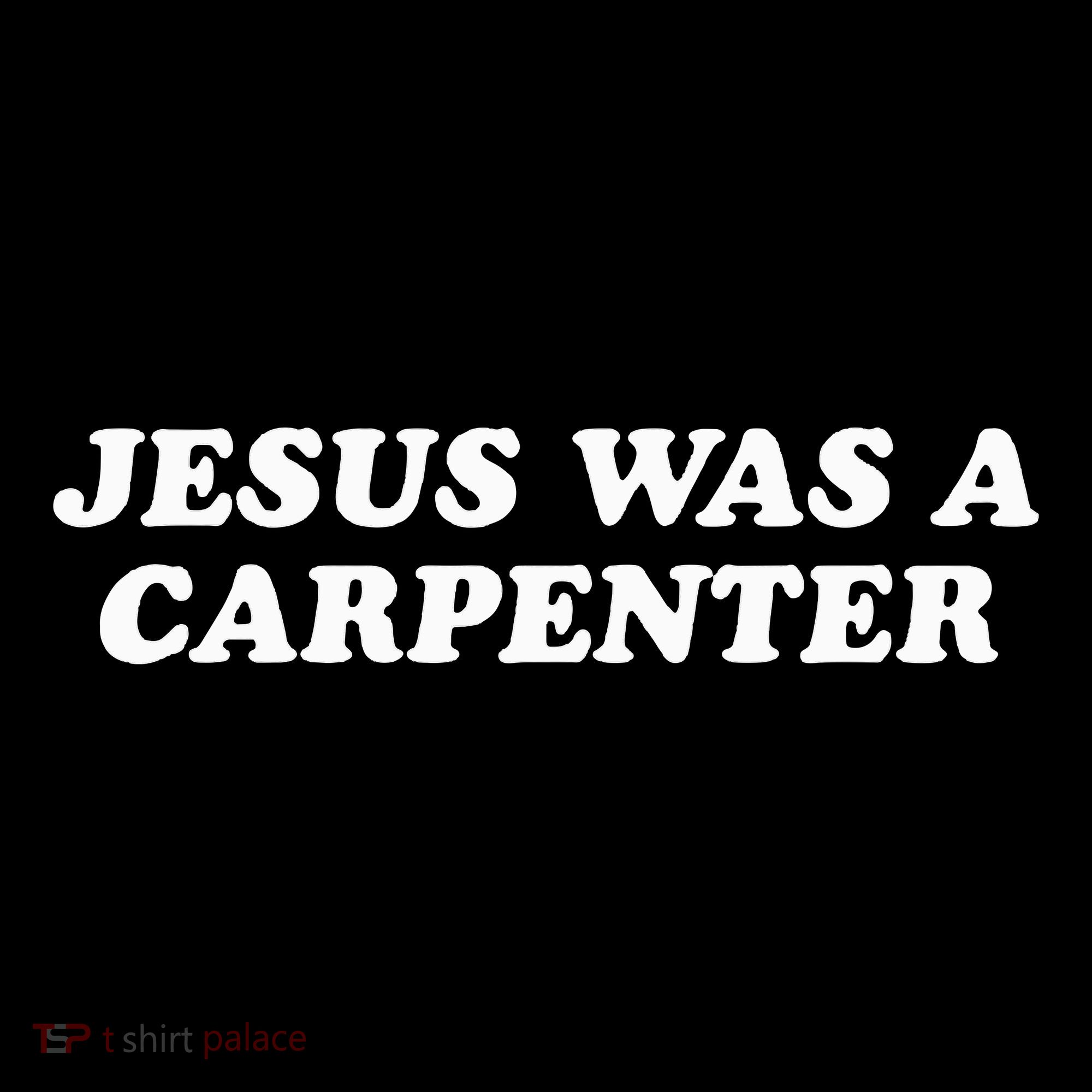 Jesus Was A Carpenter Mousepad