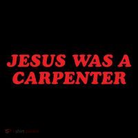 Jesus Was A Carpenter Sweatshirt thumb 3