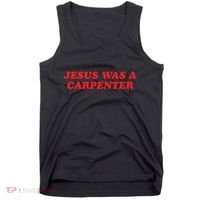 Jesus Was A Carpenter Tank Top thumb 0