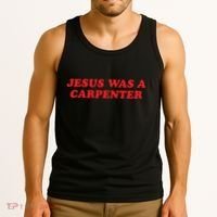 Jesus Was A Carpenter Tank Top thumb 3