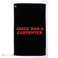 Jesus Was A Carpenter Golf Towel thumb 0