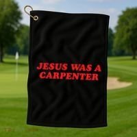 Jesus Was A Carpenter Golf Towel thumb 1