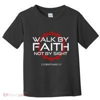 Jesus Walk By Faith Christian Toddler T-Shirt thumb 0