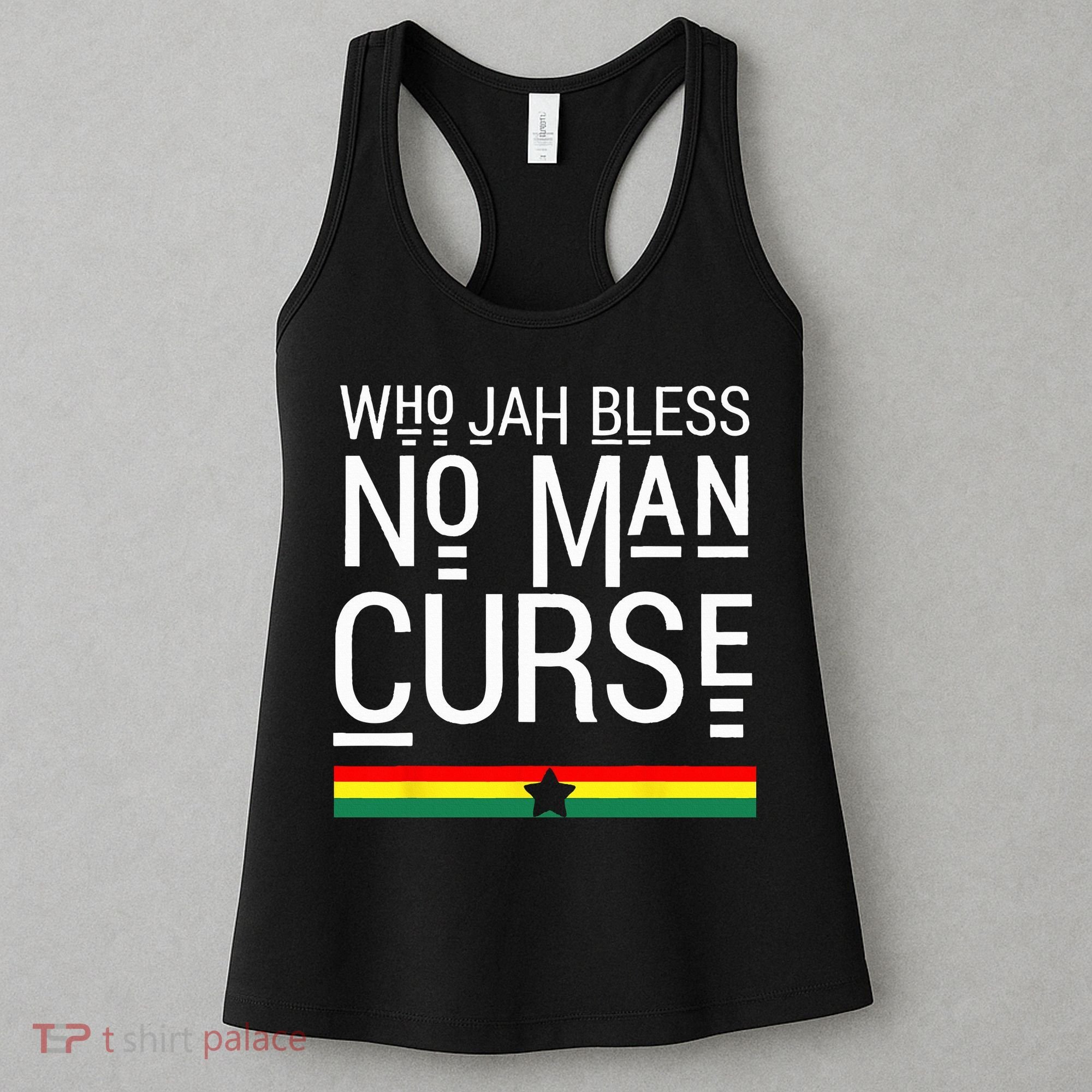 Jah Who Bless No Curse Man Rasta Flag Reggae Roots Jamaica Women's Tank Top