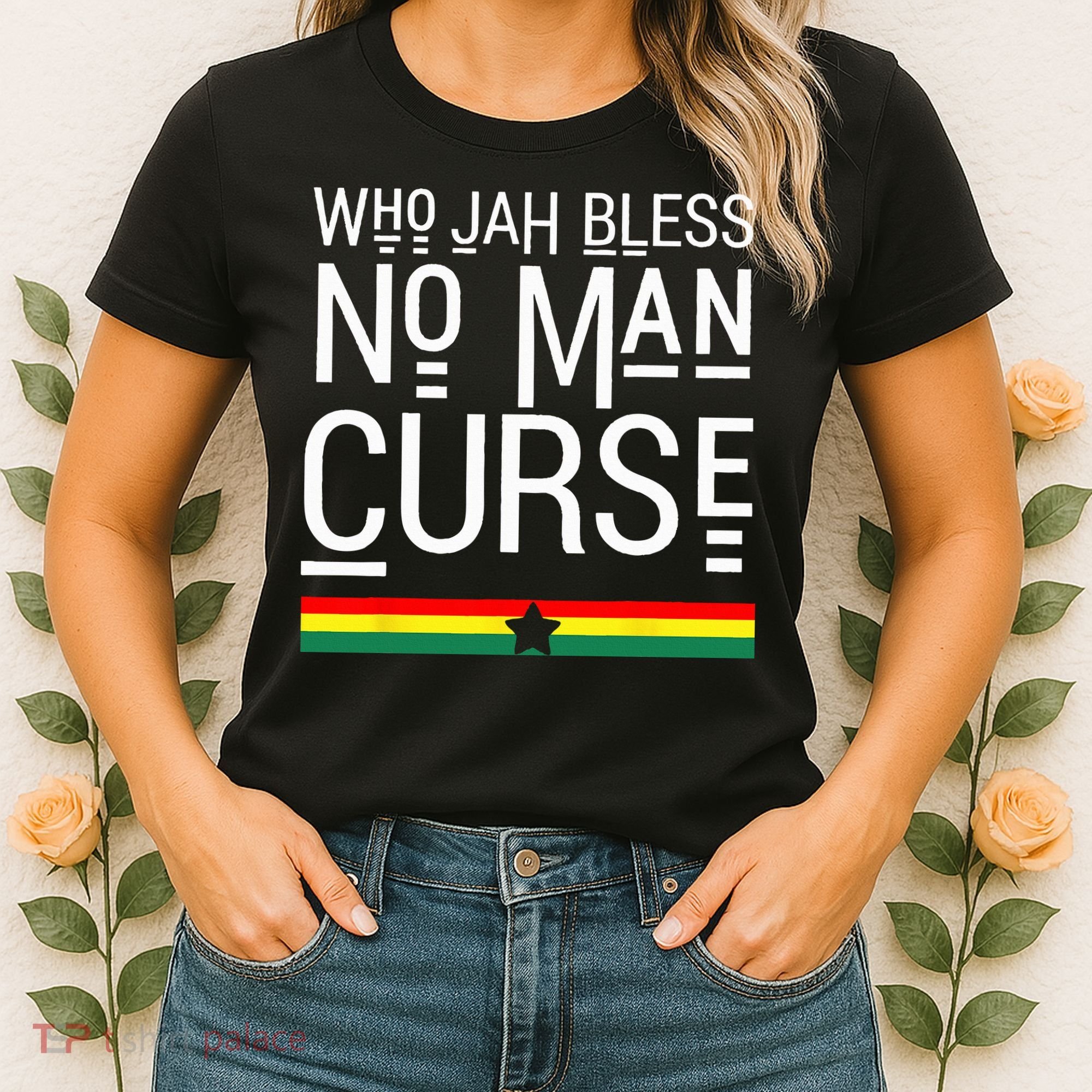 Jah Who Bless No Curse Man Rasta Flag Reggae Roots Jamaica Women's T-Shirt