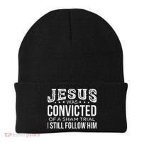 Jesus Was Convicted Of A Sham Trial I Still Follow Him Beanie thumb 0
