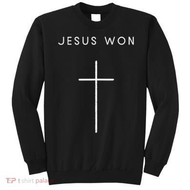 Jesus Won Cross Minimalist Christian Religious Sweatshirt