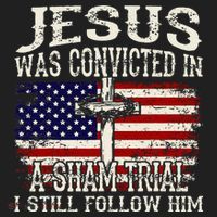 Jesus Was Convicted In A Sham Trial I Still Follow Him Women's Sweatshirt thumb 2