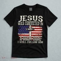 Jesus Was Convicted In A Sham Trial I Still Follow Him T-Shirt thumb 5