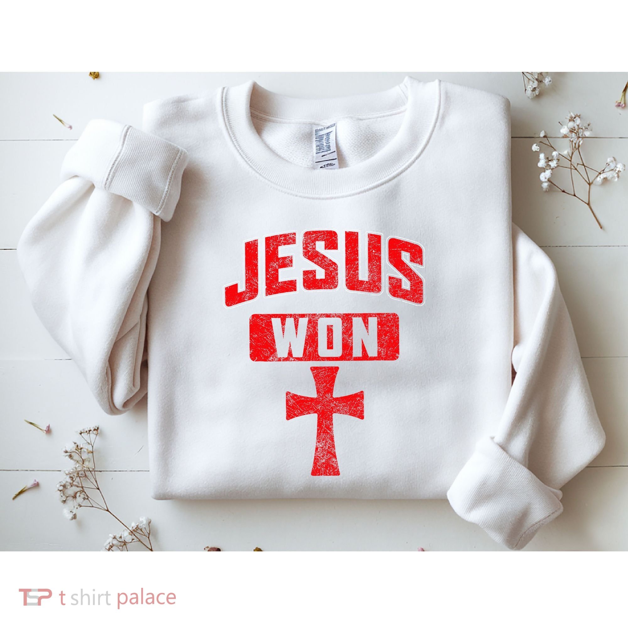 Jesus Won Cross Jesus Christian Faith Religious Sweatshirt