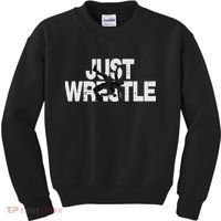 Just Wrestle Funny Wrestling Wrestler Women Kids Sweatshirt thumb 0