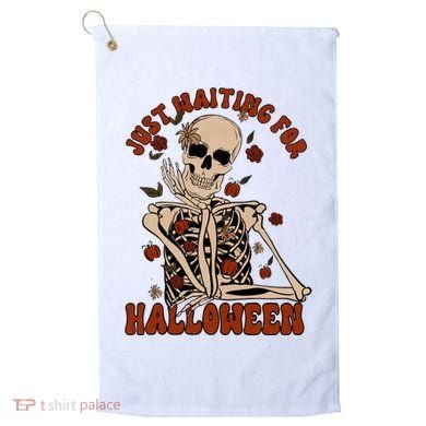 Just Waiting For Halloween Skeleton Fall Spooky Golf Towel