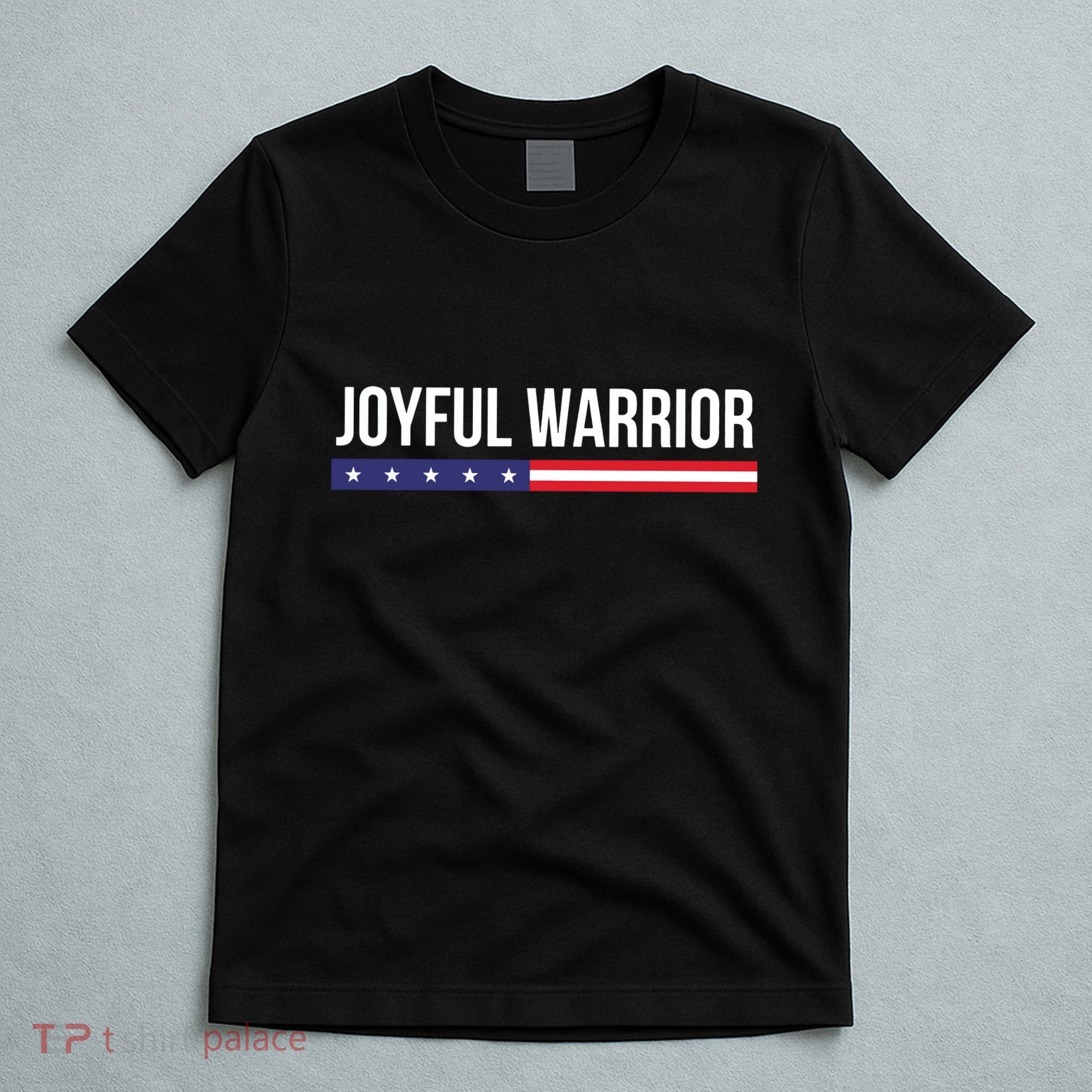 Joyful Warrior Funny Retro Inspired Quote Saying Gifts T-Shirt