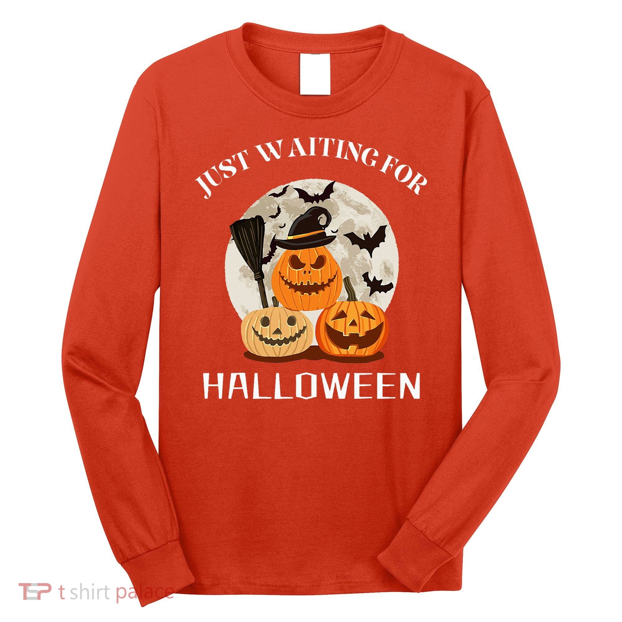 Just Waiting For Halloween Pumpkins Long Sleeve Shirt
