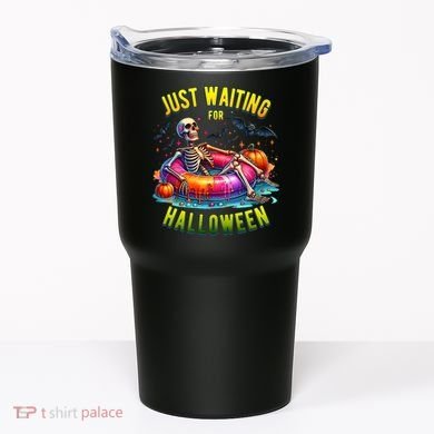 Just Waiting For Halloween Spooky Skeleton Summer Funny Tumbler