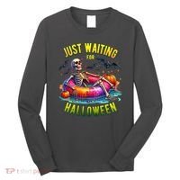 Just Waiting For Halloween Spooky Skeleton Summer Funny Long Sleeve Shirt thumb 0
