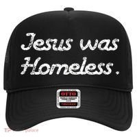 Jesus Was Homeless Hat thumb 0
