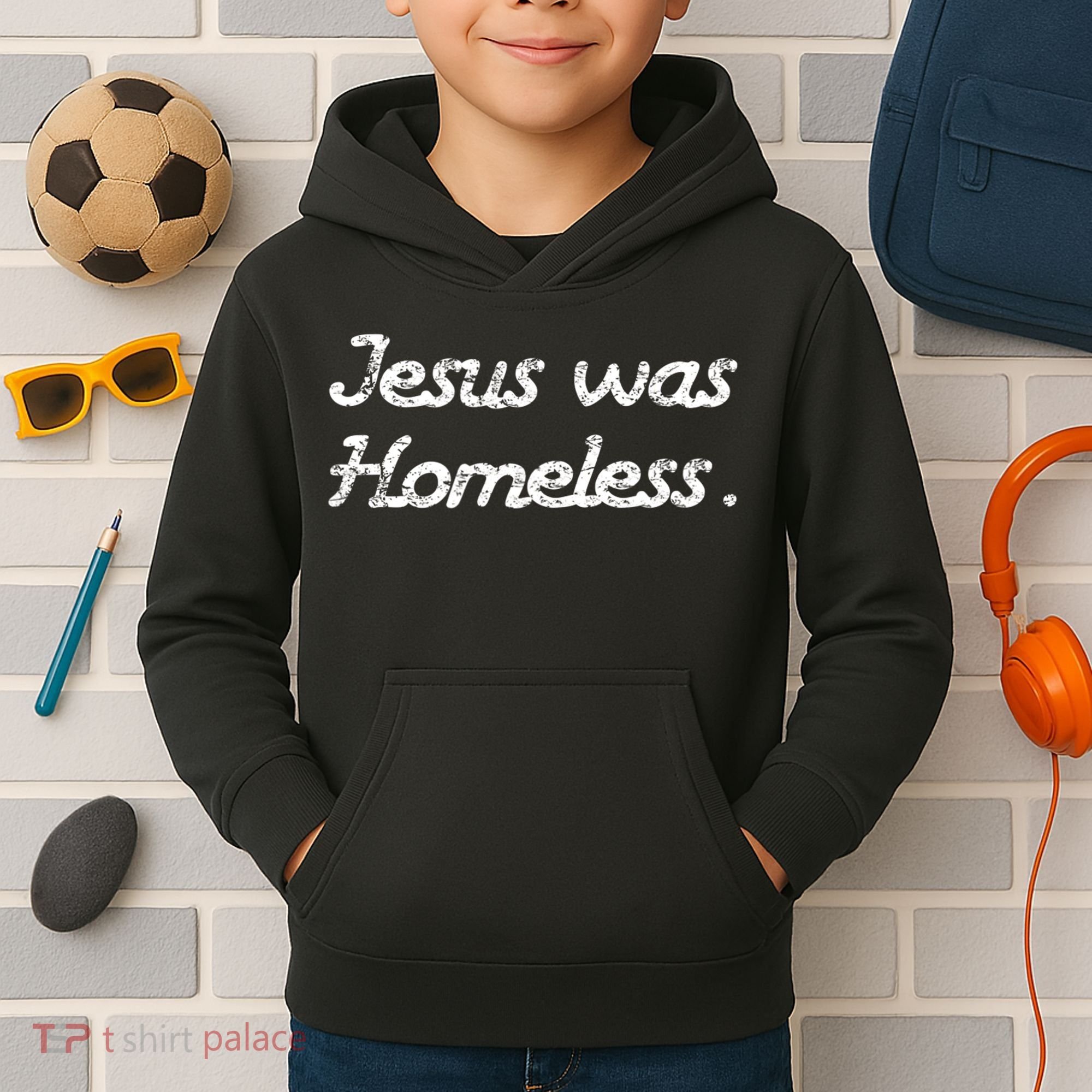 Jesus Was Homeless Kids Hoodie