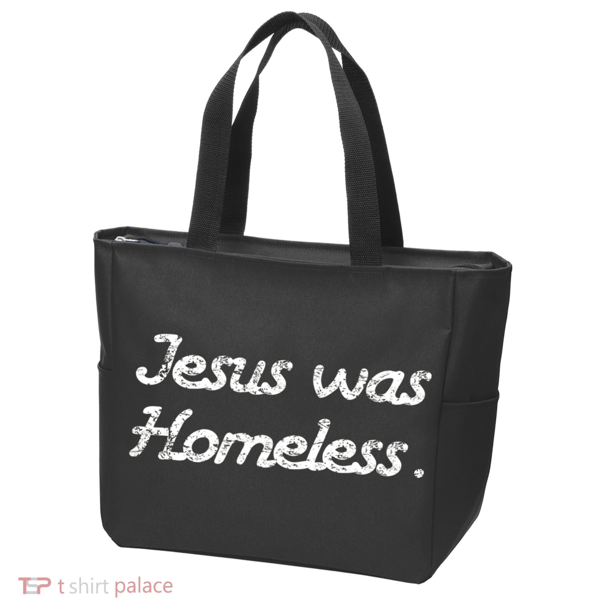 Jesus Was Homeless Tote Bag