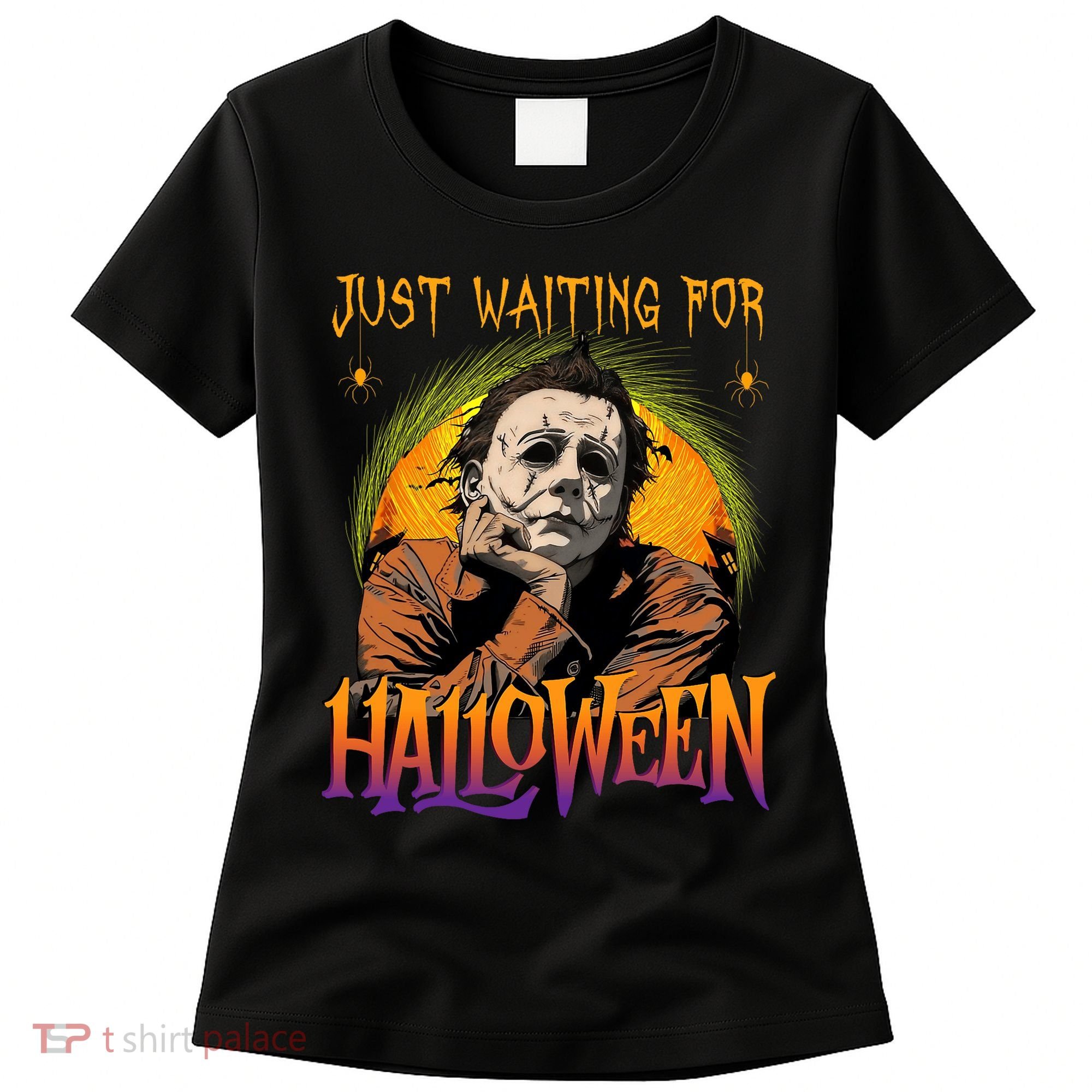 Just Waiting Halloween Horror Character Scary Movie Women's T-Shirt