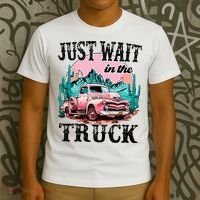 Just Wait In The Truck Cowgirl Western Deserts T-Shirt thumb 3