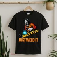 Just Weld It Welder Lover Welder Tradesperson Job Lover T-Shirt thumb 2