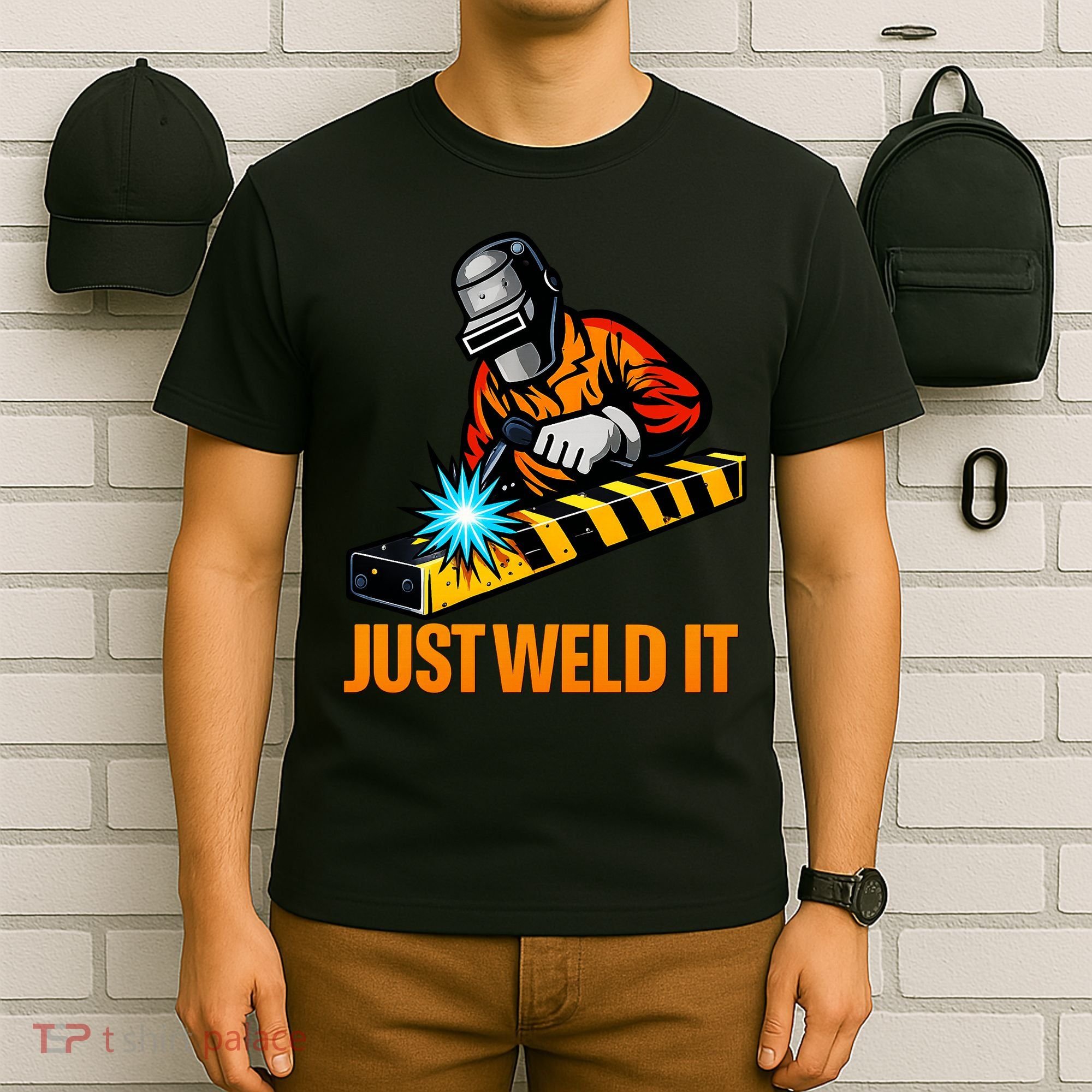 Just Weld It Welder Lover Welder Tradesperson Job Lover T-Shirt
