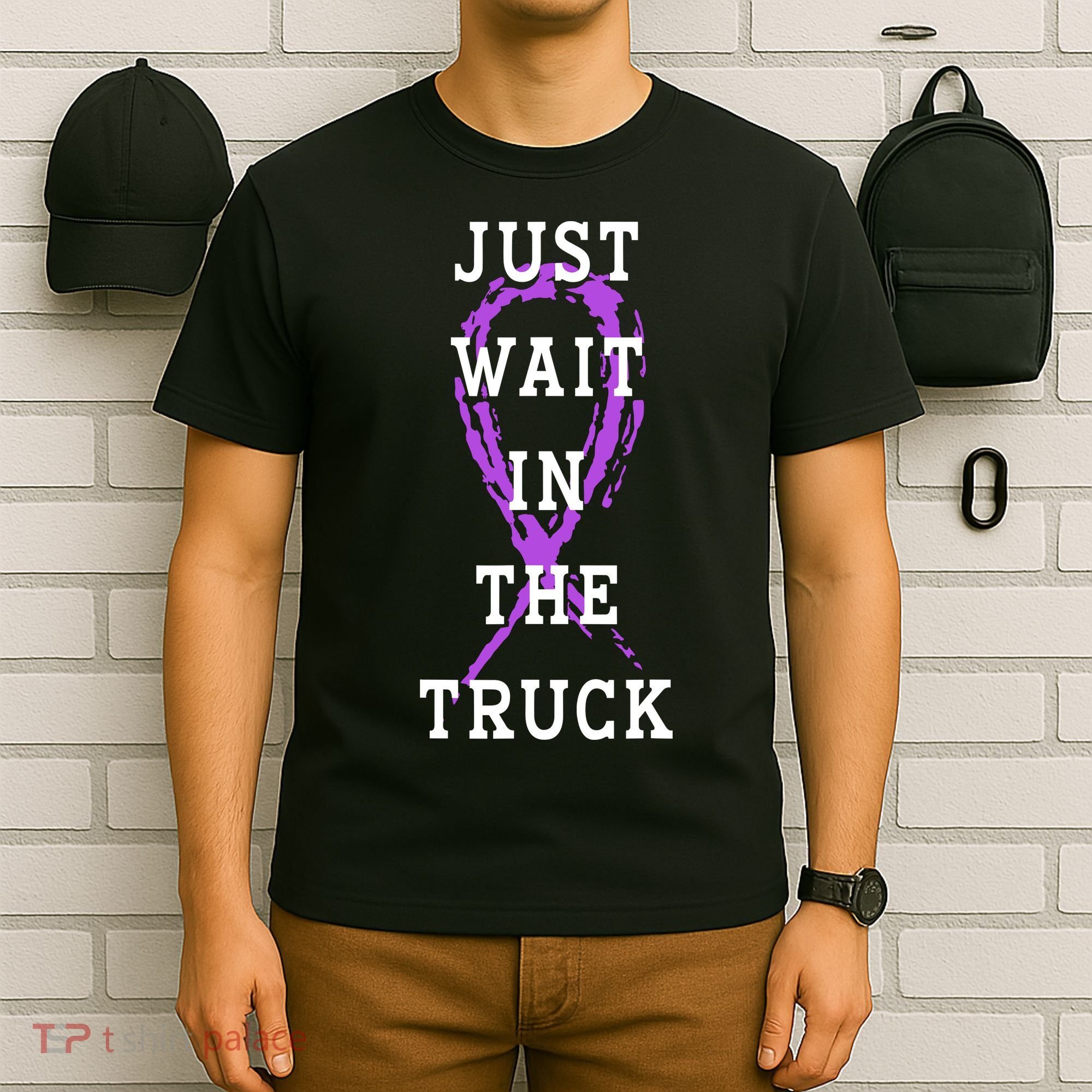 Just Wait In The Truck Purple Ribbon Cancer Awareness Day T-Shirt