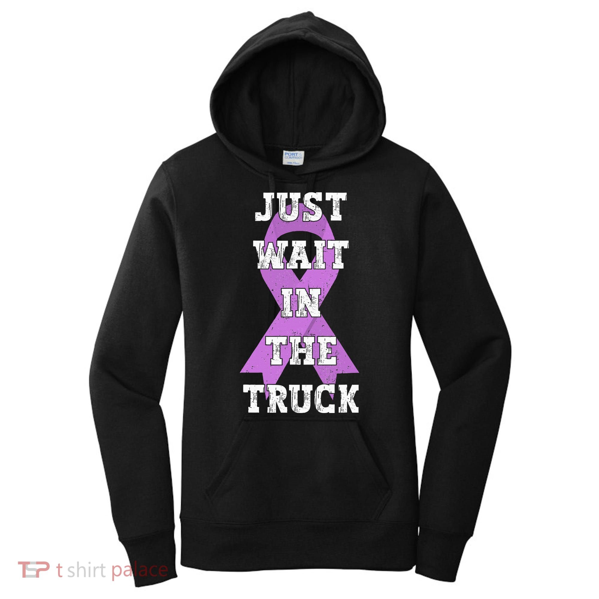 Just Wait In The Truck Domestic Violence Awareness Ribbon Women's Hoodie