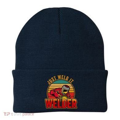 Just Weld It Funny Welder Welding Work Lover Beanie