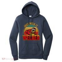 Just Weld It Funny Welder Welding Work Lover Women's Hoodie thumb 0